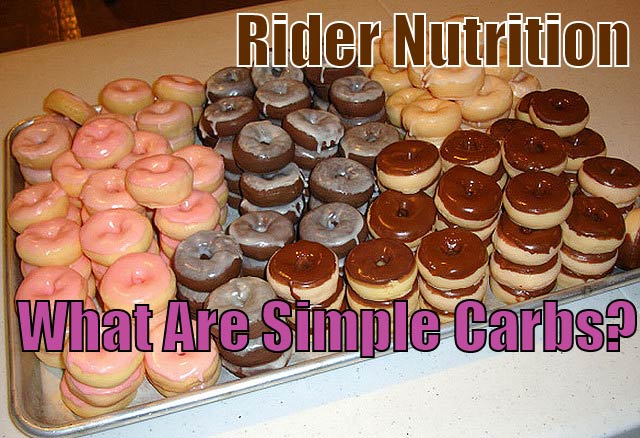 Rider Nutrition: What are simple carbs