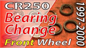 1997-2001 Honda CR250 FRONT Wheel Bearing Change