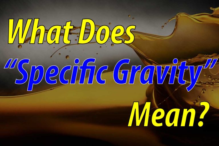 What Does "Specific Gravity" Mean For Fuel?